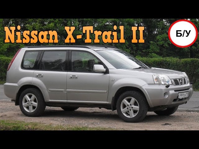 Ремонт и обслуживание nissan x-trail своими руками